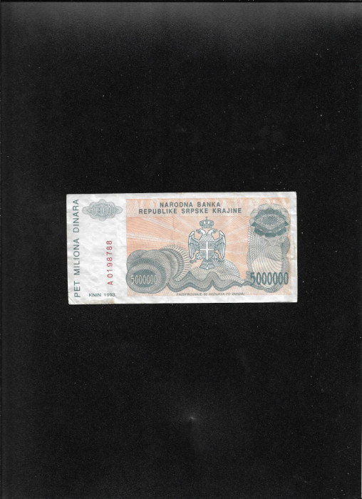 Croatia Republica Srpska Krajina 5000000 dinara 1993 seria0198788