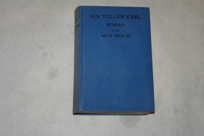 Ein toller kerl - Max Brand - 1930 foto