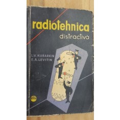 Radiotehnica distractiva- L. V. Kubarvin, E. A. Levitin