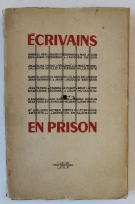 ECRIVAINS EN PRISONS , IN MEMORIAM POEMES DES ABSENTES SORTIS DES LIENS , 1945, PREZINTA URME DE UZURA foto