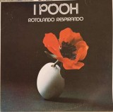 Vinil LP POOH - Rotolando Respirando (Balkanton, 1978) Disc Muzica Italiana