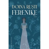 Ferenike - Doina Rusti