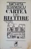 Cartea de Recitire - Nichita Stănescu, Cartea Rom&acirc;nească, 1970, Roman, Beletristica, 147 pagini