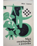 Milos Zapletal - Mica enciclopedie a jocurilor (Editia: 1980)