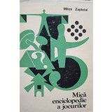 Milos Zapletal - Mica enciclopedie a jocurilor (Editia: 1980)