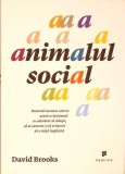 ANIMALUL SOCIAL: RESURSELE ASCUNSE CARE NE ARATA CE INSEAMNA CU ADEVARAT SA IUBESTI, SA AI CARACTER SI SA T-280695