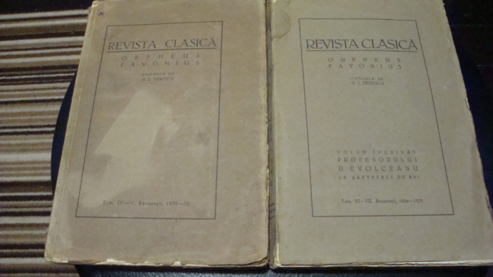 Revista clasica - condusa de N.I.Herescu - tom 4-5 si 6-7 Bucuresti 1932/1935