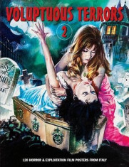 Voluptuous Terrors 2: 120 Horror &amp;amp; Exploitation Film Posters from Italy foto