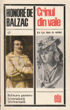 HONORE DE BALZAC - CRINUL DIN VALE ( CLU )