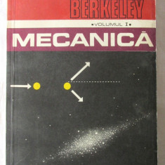 "Cursul De Fizica BERKELEY - Vol. I - MECANICA", C. Kittel, W. Knight, Ruderman
