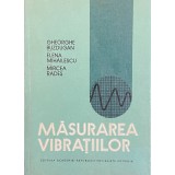 MASURAREA VIBRATIILOR de GHEORGHE BUZDUGAN, 1979