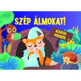 Sz&eacute;p &aacute;lmokat! - Altat&oacute;s versik&eacute;k