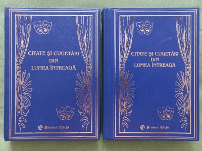 CITATE SI CUGETARI DIN LUMEA INTREAGA [ VOL. I + VOL. II] foto