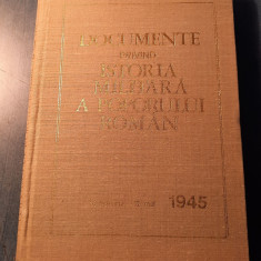 Documente privind istoria militara a poporului roman 16 ian. 12 mai 1945
