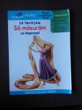 Sa invatam sa masuram cu Rapunzel, matematica, grupa pregatitoare +5 ani