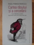 CARTEA RASULUI SI A CERCETARII. CE SE INTAMPLA CU CREIERUL DACA INVETI CUVINTE NOI IN TIMP CE FACI SEX-RADU-273996