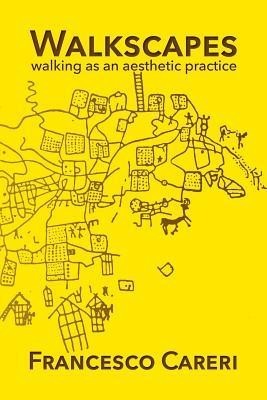 Walkscapes: Walking as an Aesthetic Practice foto