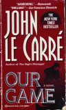 Carte in limba engleza: John le Carre - Our Game