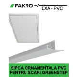 Sipca ornamentala scara pod Fakro LXA-PVC