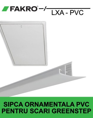 Sipca ornamentala scara pod Fakro LXA-PVC foto