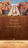 Marea despartire, Humanitas
