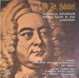 Disc vinil, LP. INTEGRATA SONATELOR PENTRU FLAUT SI BAS CONTINUU. SET 2 DISCURI VINIL-GEORG FRIEDRICH HANDE-220473, Electrecord
