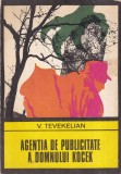 V. Tevekelian - Agentia de publicitate a domnului Kocek