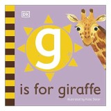 G Is for Giraffe