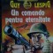 Guy Lespig - Un comando pentru eternitate (Editia: 1993)