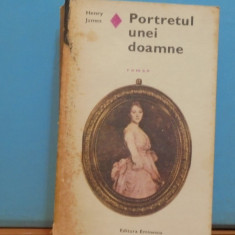 HENRY JAMES - PORTRETUL UNEI DOAMNE - ROMAN DE DRAGOSTE - ED. EMINESCU, 298 PAG