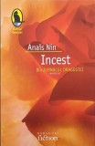 INCEST. DIN JURNALUL DRAGOSTEI-ANAIS NIN