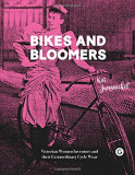 Bikes and Bloomers | Kat Jungnickel