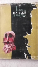 Istoria teatrului in Romania, vol. I foto