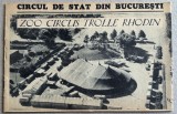1960 Circ suedez ZOO CIRCUS TROLLE RHODIN - brosura de prezentare, reclama Circul de Stat Bucuresti