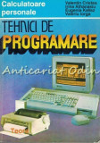 Tehnici De Programare - Valentin Cristea, Irina Athanasiu, Eugenia Kalisz