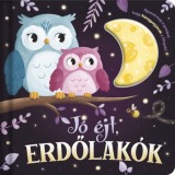 L&aacute;mp&aacute;s mes&eacute;k - J&oacute; &eacute;jt, erdőlak&oacute;k