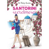 Santorini szerelmesei - N. F&uuml;l&ouml;p Be&aacute;ta