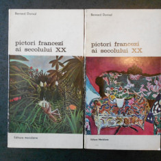 BERNARD DORIVAL - PICTORI FRANCEZI AI SECOLULUI XX 2 volume