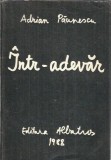 Poezie Intr-adevar - Adrian Paunescu, Editura Albatros 1988, Stare Buna, Coperta Cartonata