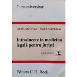 Introducere in medicina legala pentru juristi - 2007 - Ionel Lulu Groza (BE191)