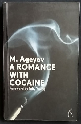 M. Ageyev - A Romance with Cocaine (Romanul Cocainei) Agheev junkie cocaina cult foto