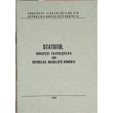 STATUTUL ASOCIATIEI FILATERISTILOR DIN R.S. ROMANIA-ASOCIATIA FILATELISTILOR DIN ROMANIA-246415