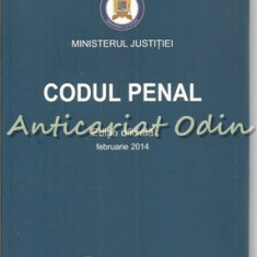 Codul Penal. Legea Nr.:286/2009; Editie Oficiala Februarie 2014