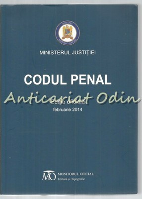 Codul Penal. Legea Nr.:286/2009; Editie Oficiala Februarie 2014 foto
