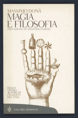 MAGIE si FILOSOFIE (Magia e Filosofia) Massimo Dona 207p Ocultism Limba Italiana foto