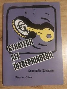 Strategii ale intreprinderii- Constantin Salceanu foto