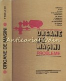 Cumpara ieftin Organe De Masini. Probleme - Ioan Draghici