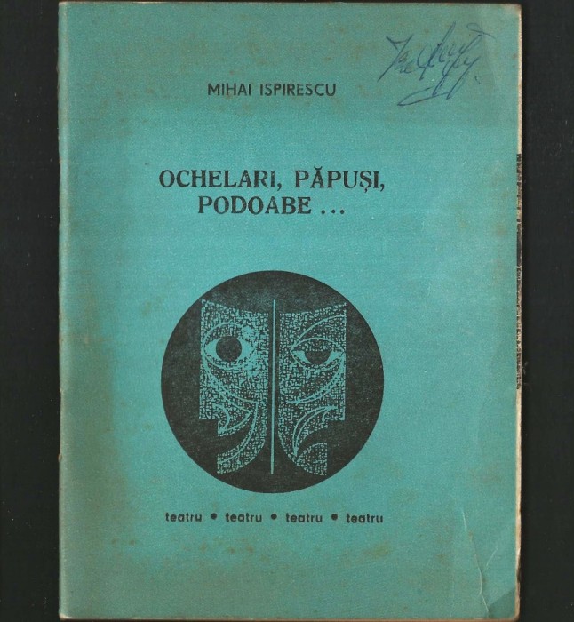 Ochelari, Păpuși, Podoabe... de Mihai Ispirescu - Piesă de Teatru