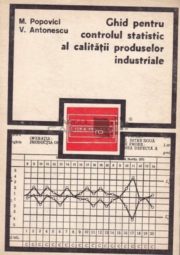 M. Popovici, V. Antonescu - Ghid pentru controlul statistic al calitatii
