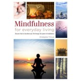 Healing mindfulness for every day living - DAMAGED